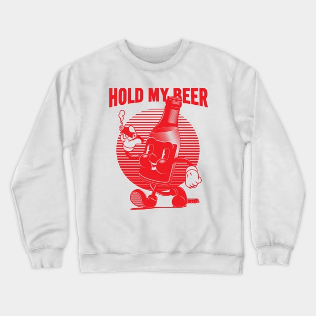 Vintage Walking Beer Bottle. "HOLD MY BEER!" (RED) Crewneck Sweatshirt by BoringFabric